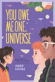 You Owe Me One, Universe : Thanks a Lot, Universe cover image