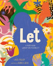 Let : A Poem About Wonder and Possibility cover image