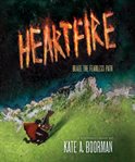 Heartfire : a Winterkill novel cover image
