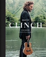 Danny Clinch : still moving cover image