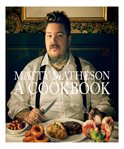 Matty Matheson : a cookbook cover image