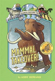 Mammal takeover!. Volume 3 cover image