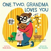 One, two, Grandma loves you cover image