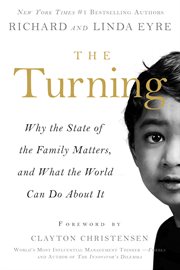 The Turning : Why the State of the Family Matters, and What the World Can Do about It cover image