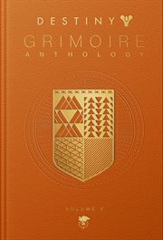 Destiny grimoire anthology, volume v cover image