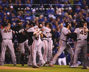 Championship blood : the San Francisco Giants -- 2014 World Series Champions cover image