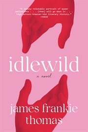 Idlewild : A Novel cover image