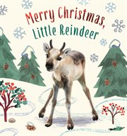 Merry Christmas, Little Reindeer cover image