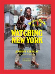 Watching New York : Street Style A to Z cover image