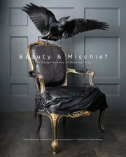 Beauty & Mischief : The Design Alchemy of Blackman Cruz cover image