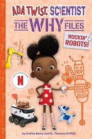 Rockin' robots. Ada Twist, scientist: the why files cover image