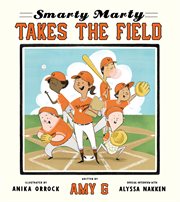 Smarty Marty Takes the Field : Smarty Marty cover image