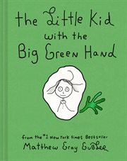The Little Kid with the Big Green Hand cover image