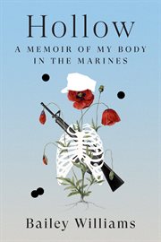 Hollow : A Memoir of My Body in the Marines cover image