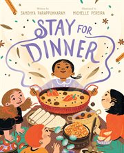 Stay for Dinner : A Picture Book cover image