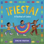 ¡Fiesta! : A Festival of Colors cover image