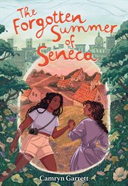 The Forgotten Summer of Seneca cover image