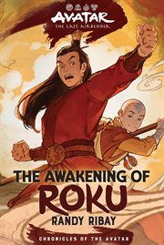 The Last Airbender: The Awakening of Roku cover image