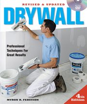 Drywall : Professional Techniques for Great Results cover image