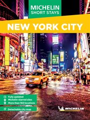 Michelin Travel Guides Short Stays: New York City cover image