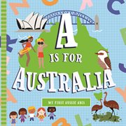 A Is for Australia : A Board Book cover image
