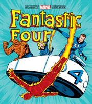 Fantastic Four: My Mighty Marvel First Book cover image