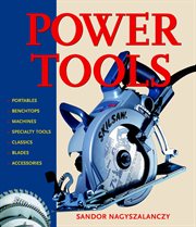 Power Tools : An Electrifying Celebration and Grounded Guide cover image