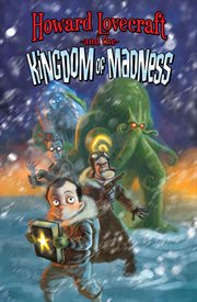 Howard Lovecraft and the kingdom of madness cover image
