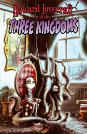 Howard Lovecraft and the three kingdoms cover image