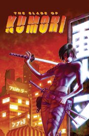 The blade of Kumori. Issue 1-5 cover image