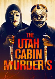 The utah cabin murders cover image