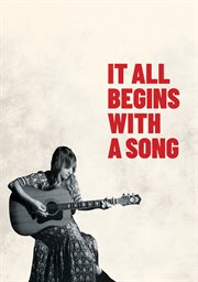 It all begins with a song. The Story of a Nashville Songwriter cover image