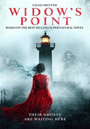 Widow's point : based on the best-selling supernatural novel cover image