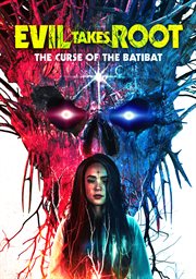 Evil takes root : the curse of the batibat cover image