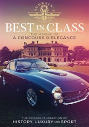 Best in class: the making of a concours d'elegance cover image