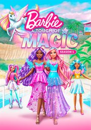 Barbie: A Touch of Magic - Season 1. Season 1 cover image