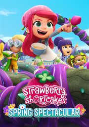 Strawberry Shortcake's Spring Spectacular cover image
