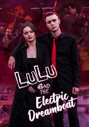 Lulu and the Electric Dreamboat cover image