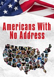Americans With No Address