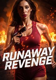 Runaway Revenge