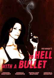 To hell with a bullet cover image