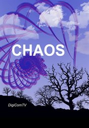 Chaos : the theory which imposes order without disorder cover image