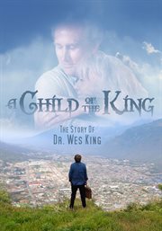 A child of the king cover image