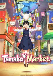Tamako Market - Season 1