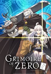 Grimoire of Zero - Season 1