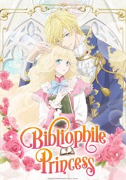 Bibliophile Princess - Season 1