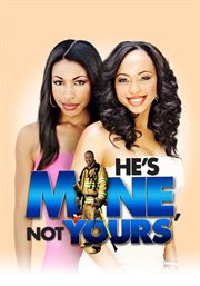 He's Mine Not Yours cover image