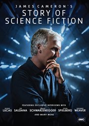 James Cameron's Story of Science Fiction  - Season 1. Season 1 cover image