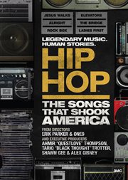 Hip Hop: The Songs That Shook America - Season 1 : 2004 cover image