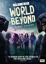 The Walking Dead: World Beyond - Season 2. Final season cover image